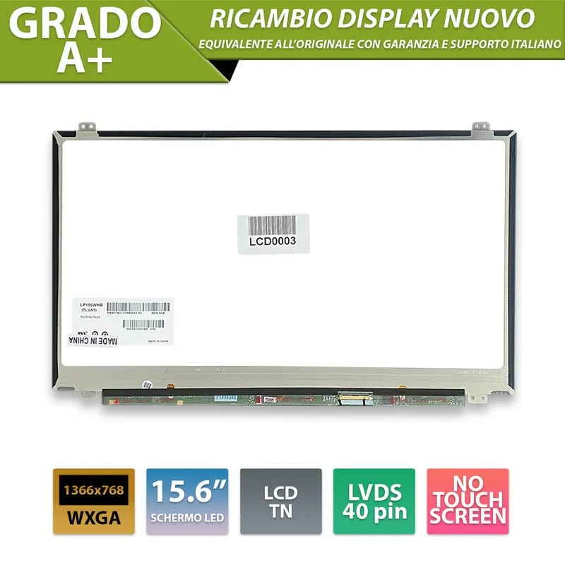 Display 15.6″ – 40 Pin – 1366 x 768 – HD – Schermo LCD Slim Pannello Notebook Portatile